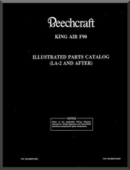 Beechcraft King Air  F 90 Aircraft Illustrated Parts Catalog Manual 