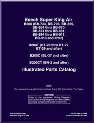 Beechcraft Model Super King Air B 200   C BT BL BN Aircraft Illustrated Parts Catalog  Manual 