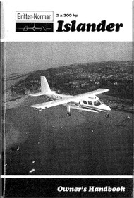 Britten-Norman Islander 2 x 300 Aircraft Owner's Handbook Manual 
