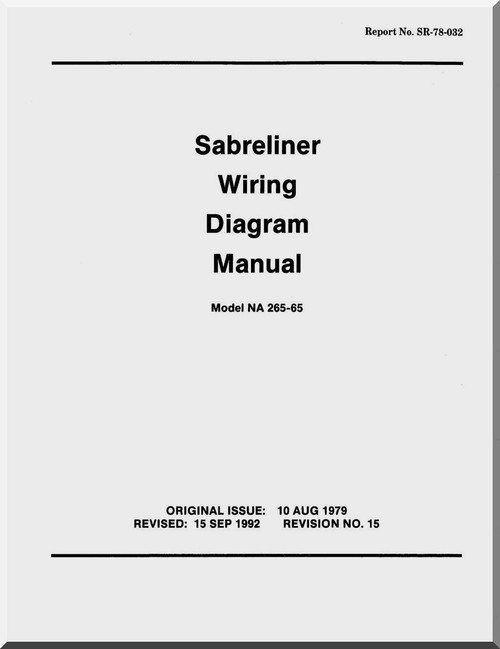 Sabreliner NA 265-65 Aircraft Wiring Diagram Manual - Report No. SR-78-032 - 1979 