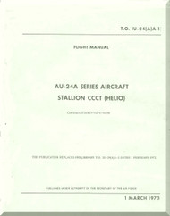 Helio AU-24A Flight Manual T.O 1U-24(A)A-1, 1973