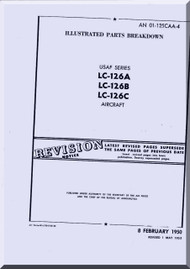 Cessna LC-126 A, B, C  Aircraft Illustrated Parts Breakdown Manual TO 01-1C-126CAA-4, 1950