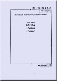 Cessna LC-126 A, B, C  Aircraft Handbook Maintenance Instructions Manual TO 01-1C-126LA-2, 1954