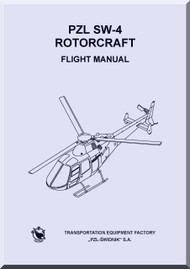 PZL SW-4  Helicopter Rotocraft Flight Manual ( English Language )