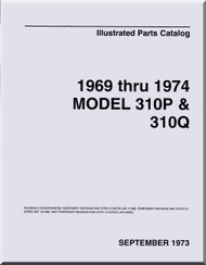 Cessna 310  P & Q Aircraft Illustrated  Parts Catalog Manual  , 1969 thru 1974
