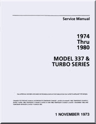 Cessna  337 & Turbo Series  Aircraft Maintenace  Manual  , 1974 thru 1980