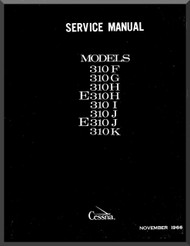 Cessna 310  F, G, H, E 310 H. I J, K Aircraft  Service  Manual 1966