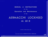 Aermacchi Lockheed AL-60   Aircraft Operation and Maintenance  Manual, 1963