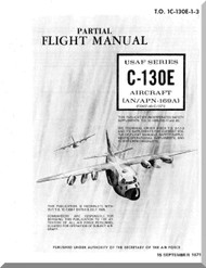 Lockheed C-130 E Aircraft Partial Flight  Manual, T.O. 1C-130E-1CL-3, 1971