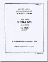 Lockheed C-130 B E, SC-130B Aircraft Maintenance Instructions Hydraulic Systems  Manual, T.O. 1C-130B-2-3 1961