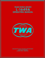 Lockheed L-1649 A Aircraft Operating Manual, Trans World Airlines