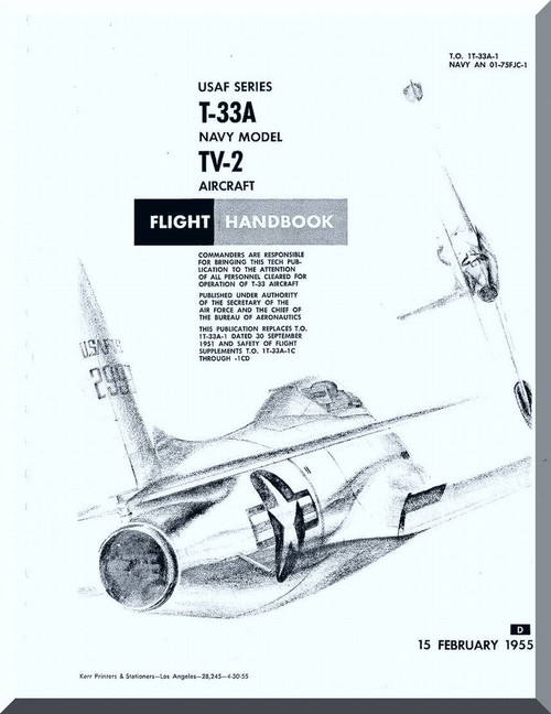 Lockheed T-33 A TV-2  Aircraft Flight Handbook  Manual, T. O. 0T-33A-1 AN 01-75FJC-1,  1955