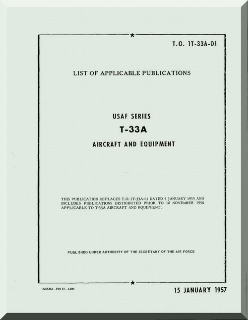 Lockheed T-33 A  Aircraft List of Applicable Publication  Manual, T. O. 0T-33A-01 ,  1957