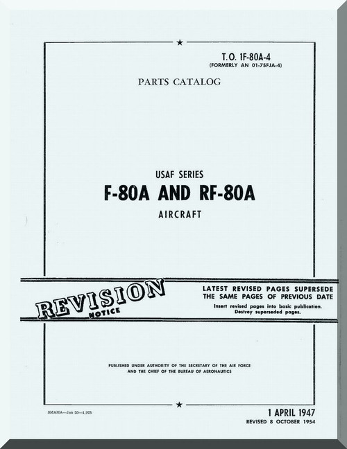 Lockheed F-80 A and RF-80 A Aircraft Parts Catalog  Manual,  T.O. 1F-80A-4, 1947