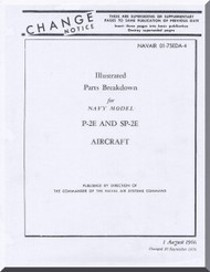 Lockheed P-2E and SP-2E Aircraft illustrated Parts Breakdown  Manual, NAVAIR 01-75EDA-4,  1966
