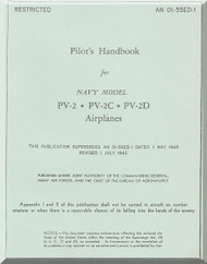 Lockheed PV-2 PV-2C PV-2D  Aircraft Pilot Handbook  Manual, AN 01-55ED-1,  1945
