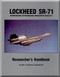 Lockheed SR-71 Aircraft Research Handbook Manual - Vol. 2 Lockheed SR-71 Aircraft Research Handbook Manual - Vol. 2