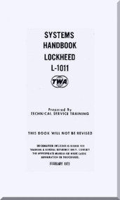 Lockheed L-1011 Aircraft Systems Handbook Manual - TWA - 1973