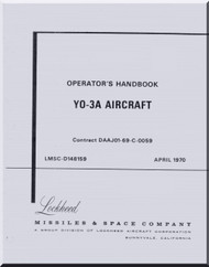 Lockheed YO-3 A Aircraft Operator's Handbook Manual 