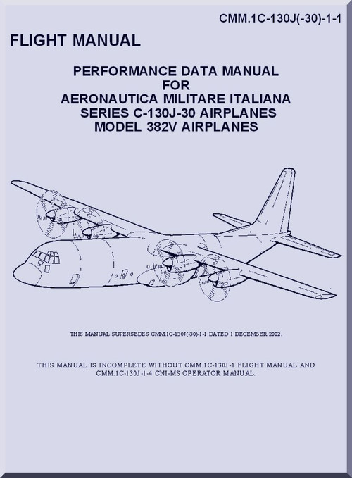 Lockheed C-130 J -30  Airplanes Model 382V  Aircraft  Performance Fight  Manual, CMM. 1C-130J-1-1