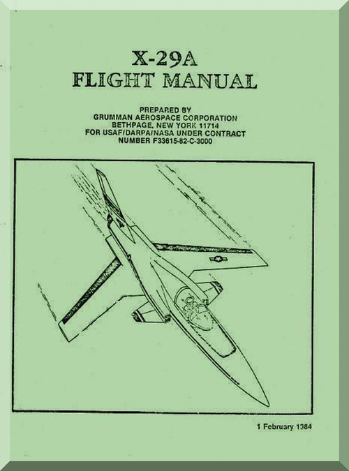 Grumman X29 A Aircraft Flight  Manual - 1984
