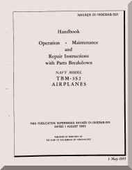 Grumman TBM-3S2  Handbook , Operation Maintenance and Repair Instructions   Manual , AN  01-190EBAB-501, 1955