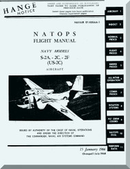 Grumman S-2A, -2C, -2F (US-2C) Flight  Manual , NAVAIR  01-85SAA-1 , 1966