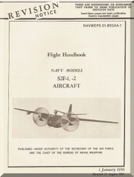 Grumman S2F -1 , -2  Aircraft Flight Manual - 01-85SAA-1 - 1956