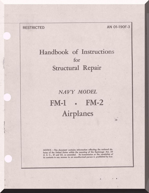 Grumman FM-1 and FM-2  Aircraft Structural Repair Manual AN  01-190F-3, 1944