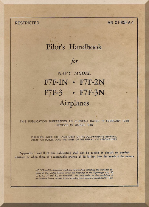 Grumman F7F-1N, 2N, -3, -3N  Pilot's Handbook of Flight Operating Instruction Manual AN  01-85FA-1, 1945