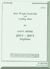 Grumman JRF-64  and JRF-5  Airplane Basic Weight Check List and Loading Data Manual NAVAER 01-85VE-505 , 1945