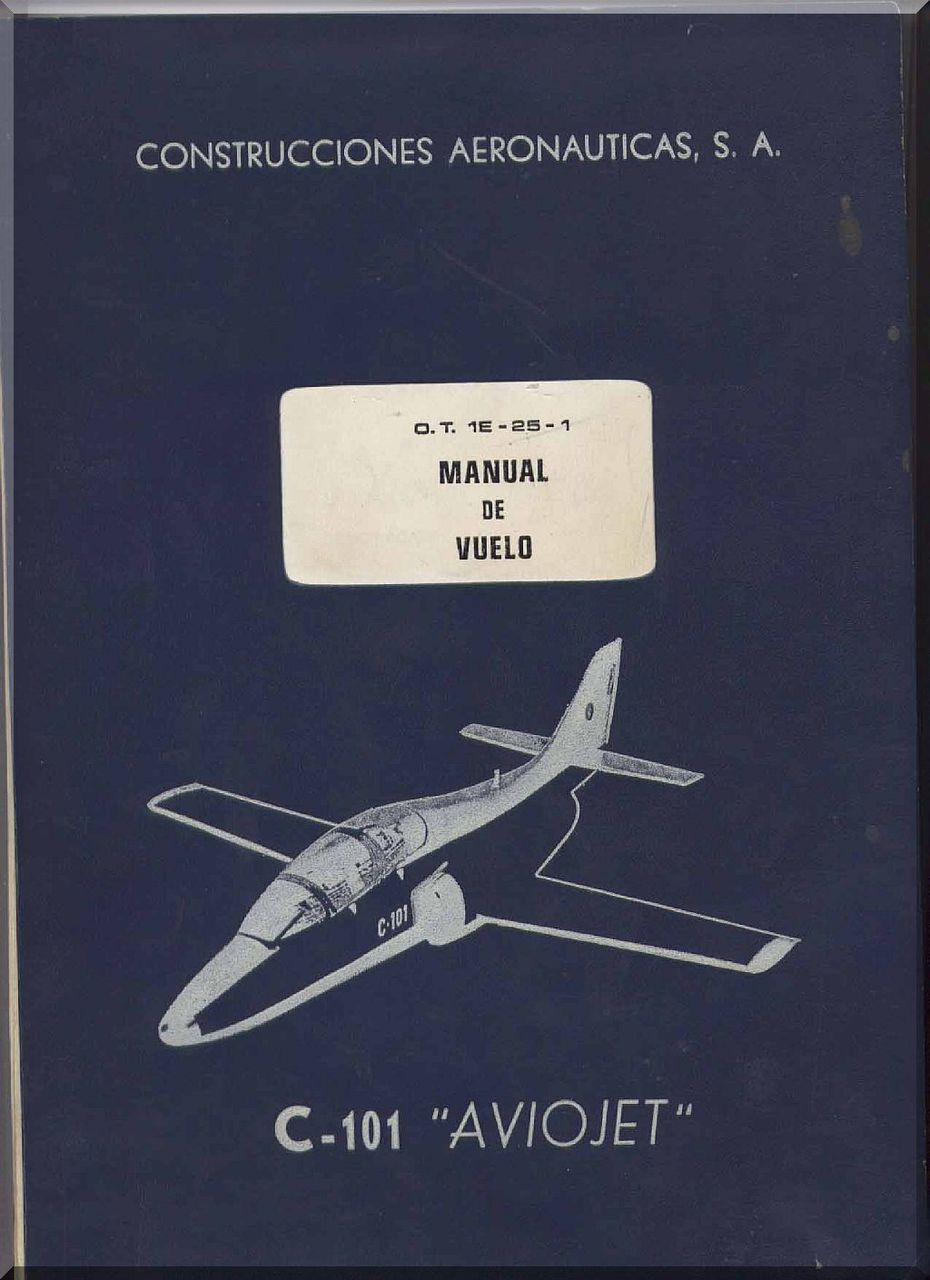 Casa C 101 Aircraft Flight Manual Spanish Language Aircraft Reports Aircraft Manuals Aircraft Helicopter Engines Propellers Blueprints Publications