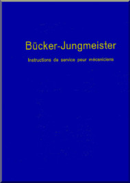 CASA 1.133 Jungmeister / Bücker Bü 133 Aircraft Instruction  Manual  - ( Spanish Language )