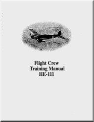 CASA C-2. 111B / Heinkel He-111  Aircraft Flight Crew Manual - ( English Language )