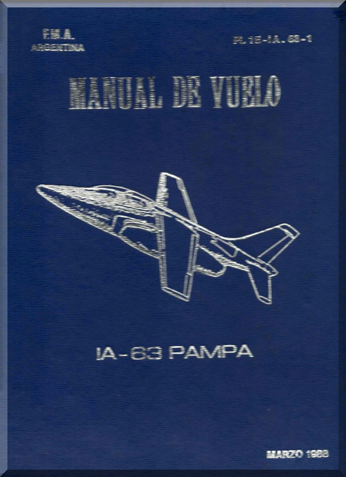 FMA IA 63 Pampa Aircraft Flight Manual - ( Spanish Language )
