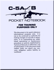 Lockheed C-5 A / B Aircraft Pocket Notebook Training  Manual 