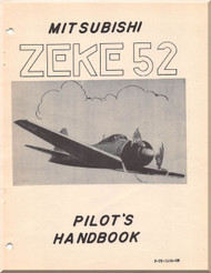 Misubishi A6M Zero Zeke -52  Aircraft Pilot Handbook Manual  ( English  Language ) 