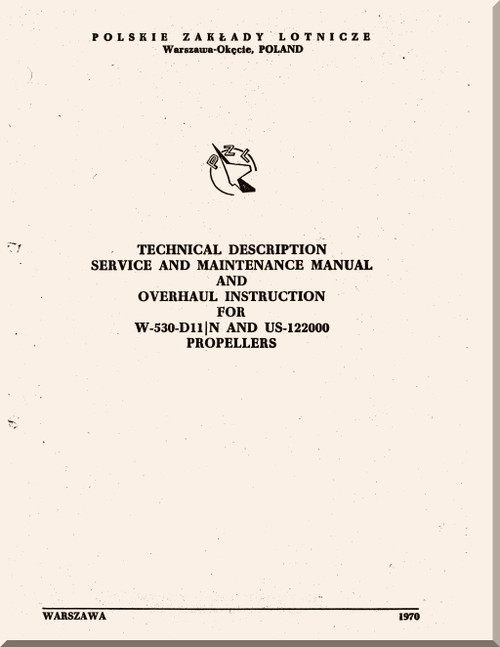 PZL 104 Wilga  Aircraft  Technical Description Service and Overhaul Instruction  Manual -  ( English Language ) , 1970