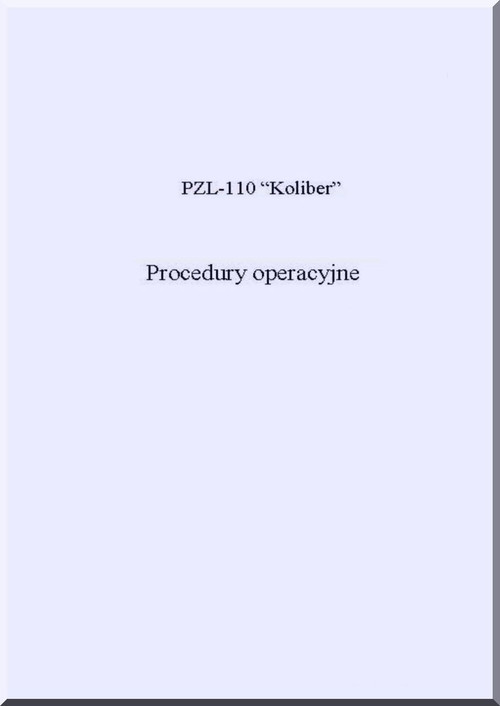 PZL Koliber   Aircraft Operative Procedures Manual    -  ( Polish Language )