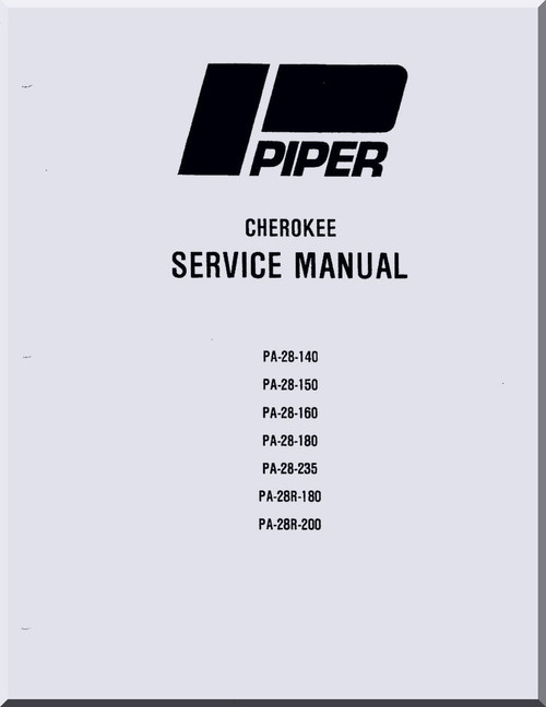 Piper  Aircraft  Pa-28-140, -150, -160 , -180 -200  Cherokee Service  Manual