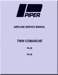 Piper Aircraft   Pa-30 -39  Twin Comanche Aircraft Service Manual