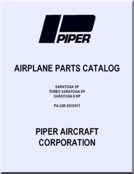 Piper Aircraft  Saratoga  PA-32R 301 SP II HP SP   Airplane Illudtrasted Parts Catalog  Manual