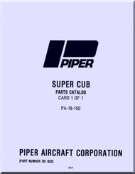 Piper Aircraft   Pa-18-150 Super  Cub  Parts Catalog Manual