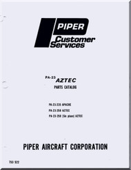 Piper Aircraft  Pa-23 235, 250   Apache Aztec Illustrated Parts Catalog Manual 