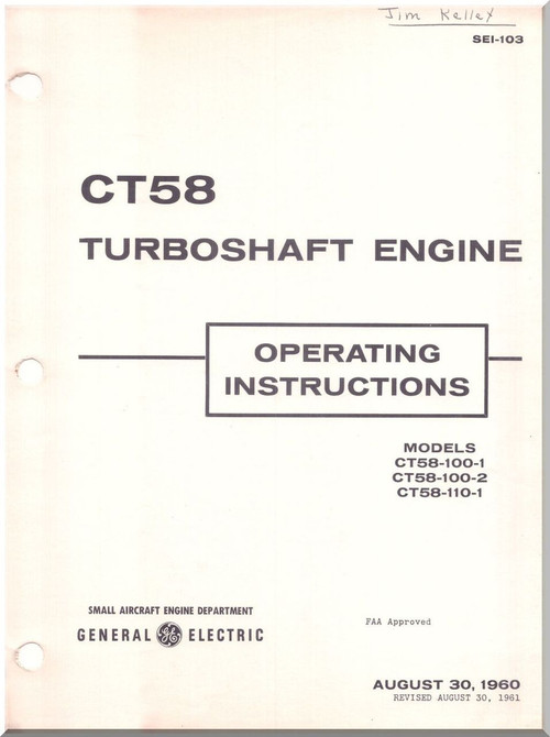 General Electric  CT-58 Aircraft  Engine Operating Instruction Manual - SEI -103 - 1960