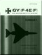 Mc Donnell Douglas Aircraft (GY) F- 4E(F) Phantom II Manual - Reports No. MDC A0601-