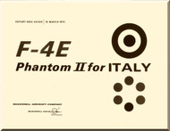 Mc Donnell Douglas  F4E Aircraft  Phantom II Manual - Reports MDC  No. AO 325 -