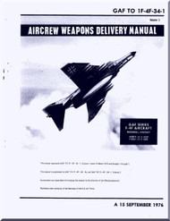 Mc Donnell Douglas F-4 F Aircraft Aircrew Weapon Delivery  Manual - GAF T.O 1F-4F-34-1 - 1976