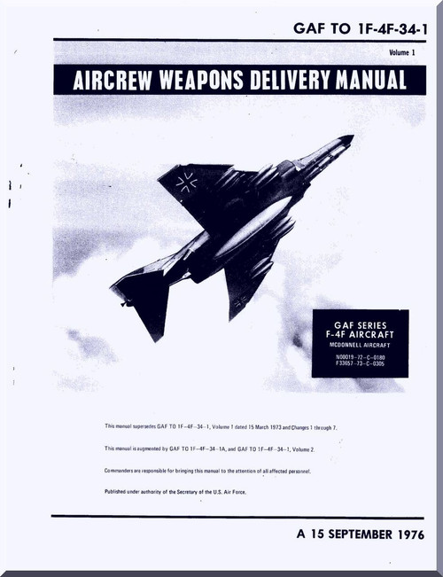 Mc Donnell Douglas F-4 F Aircraft Aircrew Weapon Delivery Manual - GAF T.O 1F-4F-34-1 - 1976