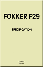 Fokker F-29  Aircraft  Specifications Manual -